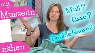 Musselin Double Gauze Mull - was ist das ? und worauf achten beim Verarbeiten und Nähen | mommymade