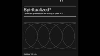Spiritualized - Ladies and Gentlemen We Are Floating In Space (Extras)