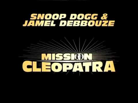 Snoop Dogg & Jamel Debbouze - Mission Cleopatra (A&OMC soundtrack, Audio, High Pitched +0.5 version)