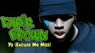 [4K] Chris Brown - Yo (Excuse Me Miss) (Music Video)