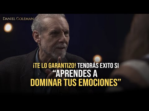 Daniel Goleman: "Techniques to activate your EMOTIONAL BRAIN" Your behavior will never be the same!