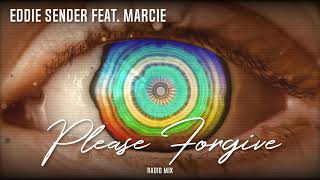 Eddie Sender feat. Marcie - Please Forgive (Radio Mix)