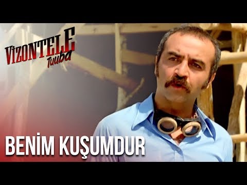 Vizontele Tuuba | Benim Kuşumdur