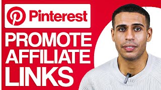 How To Promote Affiliate Links To Pinterest (2024)
