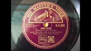Down South, Jack Hylton, (Vocal Sam Browne) 1938