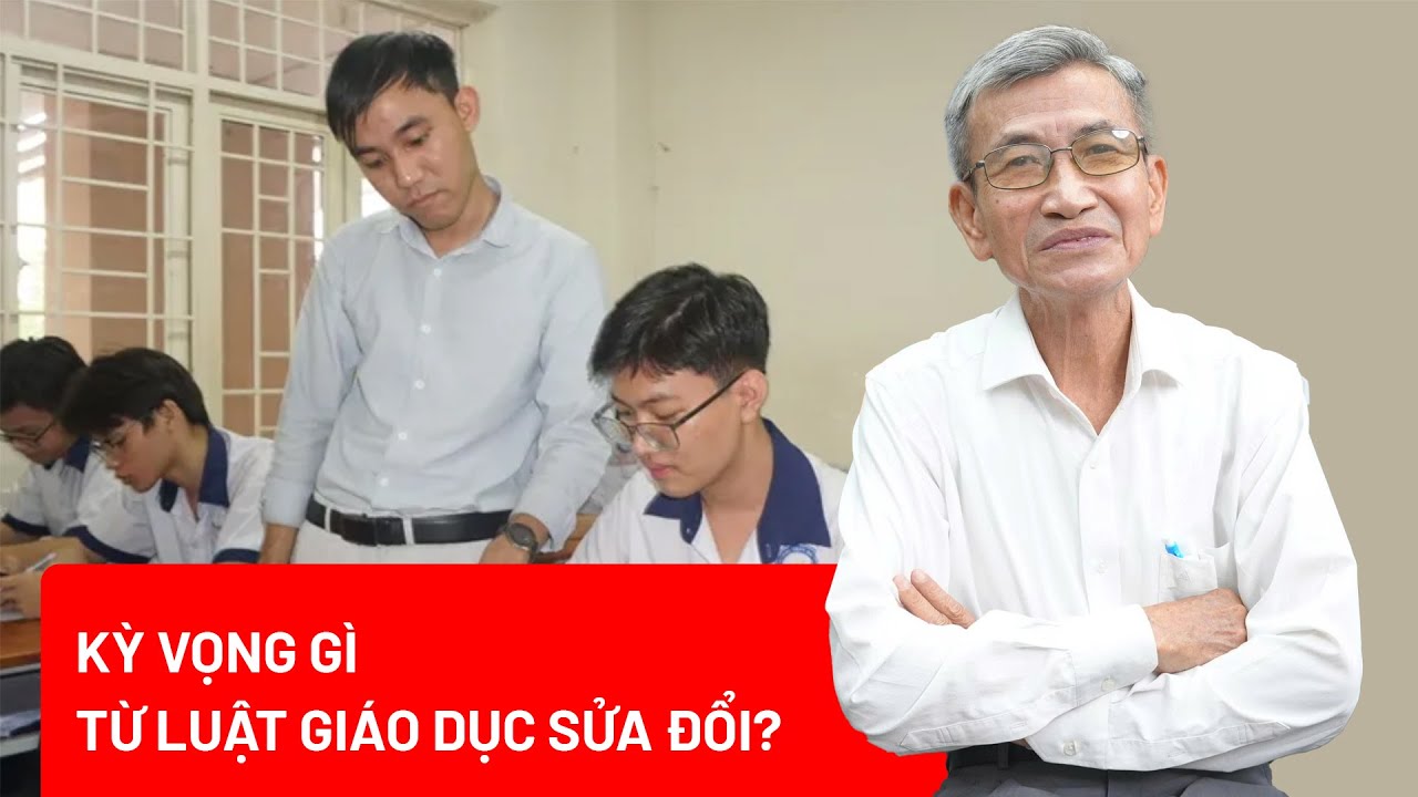 Luật Giáo dục sửa đổi: Học sinh và phụ huynh được lợi gì từ loạt cải cách mới?