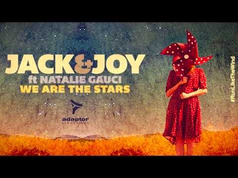 Jack & Joy ft Natalie Gauci - We Are The Stars (Original Club Mix)