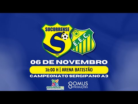 AO VIVO: SOCORRENSE X ESTANCIANO | FINAL | SERGIPÃO A3 2025