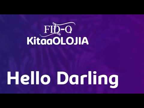 Fid q _ hello darling