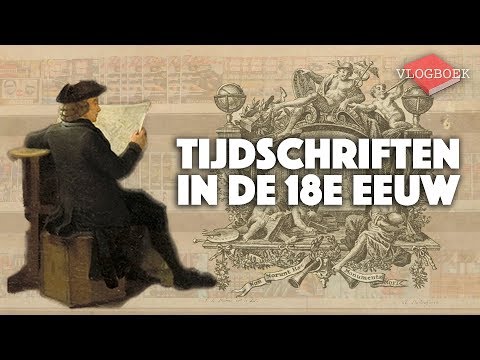 Tijdschriften in de 18e eeuw (Verlichting) - VLOGBOEK / Literatuurgeschiedenis