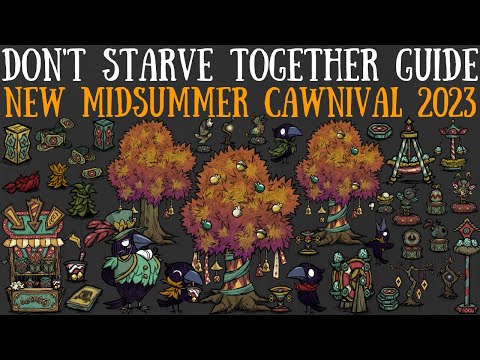 [2023] Midsummer Cawnival Update Event - Don't Starve Together Guide