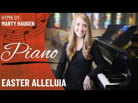 Easter Alleluia - Marty Haugen