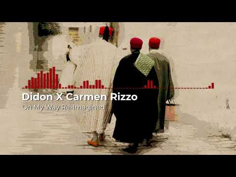 On My Way Re-Imagined | Carmen Rizzo