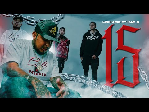 El Lirikario Ft Kap G - ”15” (Video Official) 2025