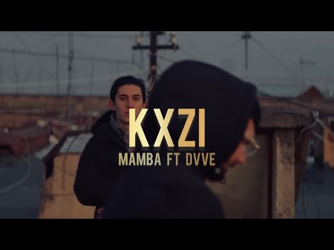 Mamba ft Dvve - Kxzi