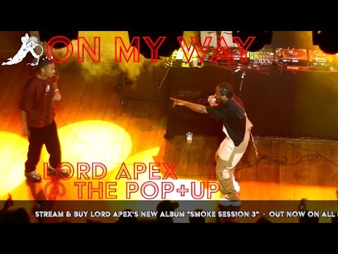 Lord Apex - On My Way @ The Pop+Up Ft. Louis Culture & Finn Foxell