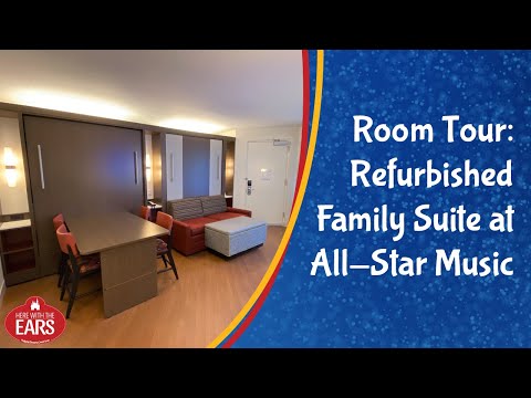 All-Star Music - Newly Remodeled Family Suite - Room Tour Video