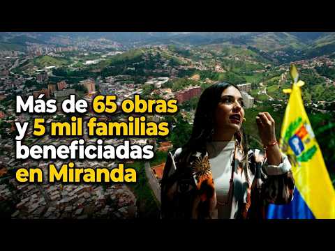 📊 Más de 65 obras consolidadas benefician a más de 5 mil familias en Miranda