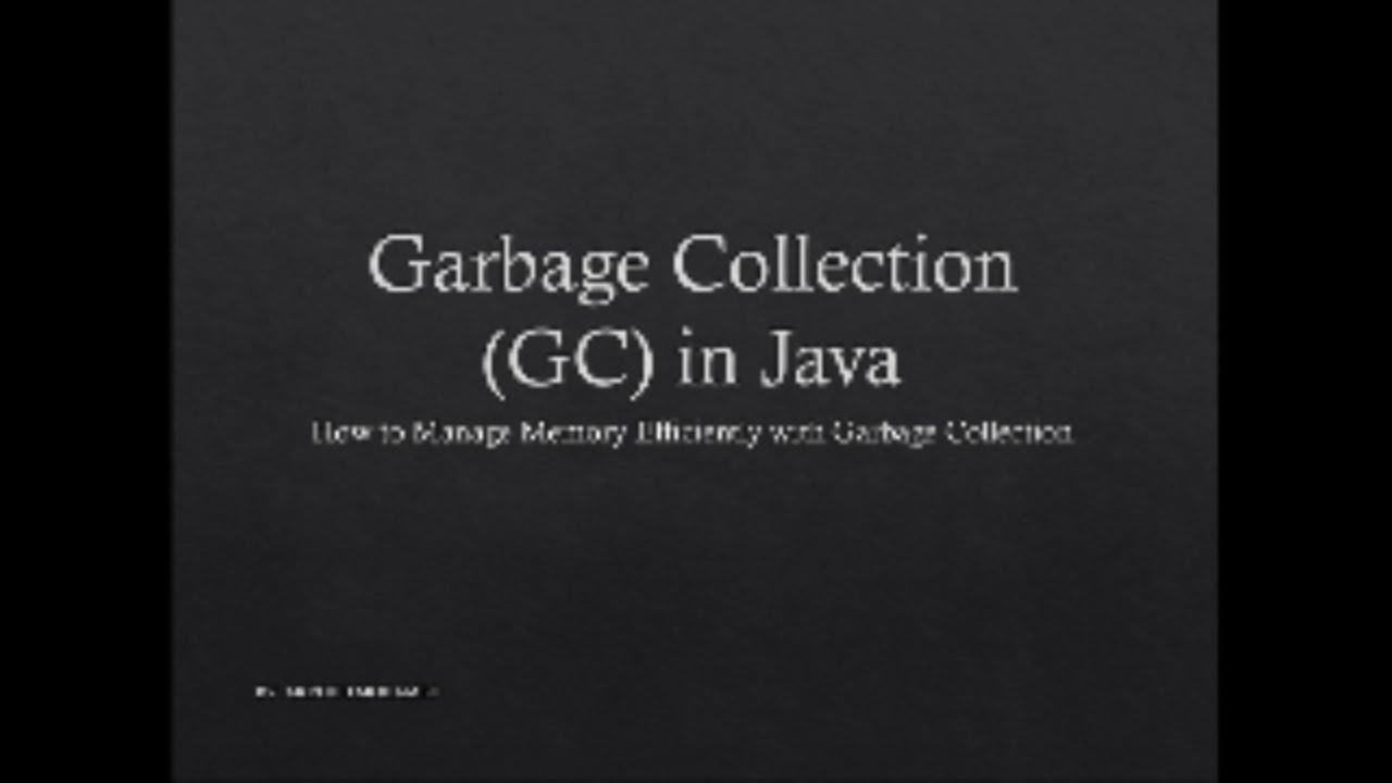 Garbage Collection in Java Explained: Types, Phases & Tuning for Optimal Performance