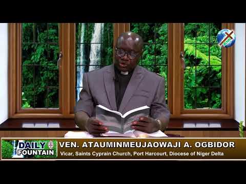 DAILY FOUNTAIN OF SEPTEMBER 27, 2018 - VEN. ATAUMINMEUJAOWAJI A. OGBIDOR