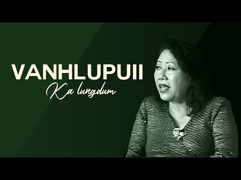 VANHLUPUII | KA LUNGDUM (2010)