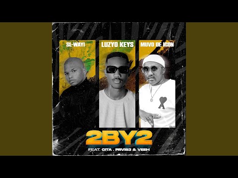 2 By 2 (feat. Cita, PRVIS3, Veeh)