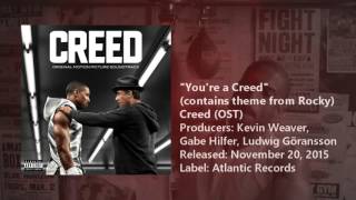 Creed (OST) • You're a Creed