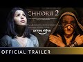 Chhorii 2 Trailer Prime video |Nushrat Bharucha |Chhorii 2 Official trailer |Chhorii 2 movie trailer