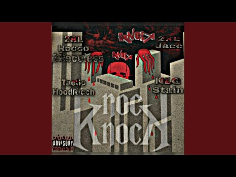 Knocc Knocc (feat. NLG Stain, TaeSo & 2RL Jacc)