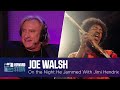 Joe Walsh Remembers Jamming Backstage With Jimi Hendrix (2018)