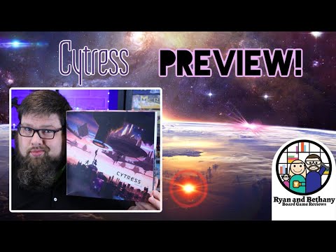 Ryan and Bethany preview Cytress!