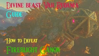 EASY Goron City Divine Beast Vah Rudania Guide &amp; How To Defeat Fireblight Ganon