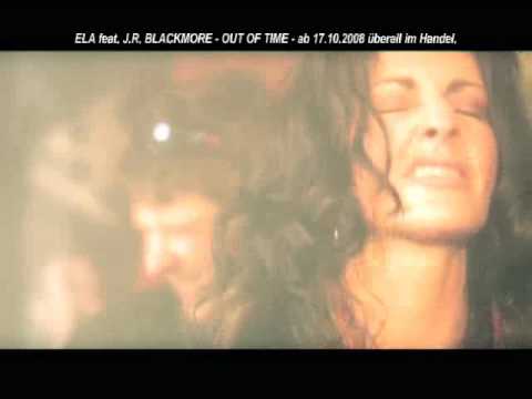 ELA feat. J.R.Blackmore - OUT OF TIME -