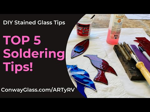 TOP SOLDERING TIps & Tricks for Stained Glass