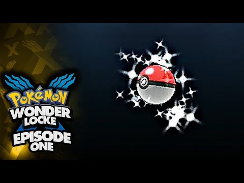 Pokémon X Wonderlocke!! - Ep 1 "Gimme Something Good!"