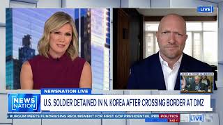 NEWSNATION: JULY 20, 2023 - US SOLDIER DEFECTS TO NORTH KOREA