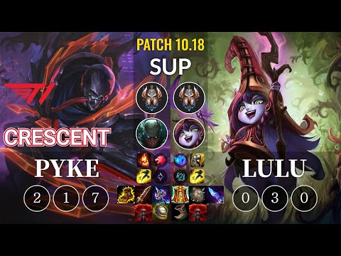T1 Crescent Pyke vs Lulu Sup - KR Patch 10.18