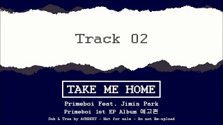 [THAISUB] Primeboi (프라임보이) - Take me home (Feat. Jimin Park)