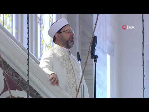 10 hafta sonra ilk namaz ve hutbe Ali Erbaş'tan