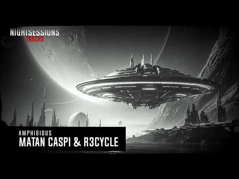 Matan Caspi & R3cycle - Amphibious (Original Mix) ★ Deep & Dark Progressive House