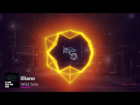Illiano - Wild Side ( Official Visualizer )