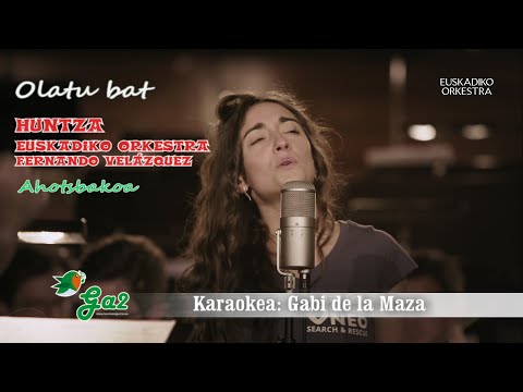 Olatu bat (Huntza-Euskadiko Orkestra-Fernando Velazquez) ahotsbakoa
