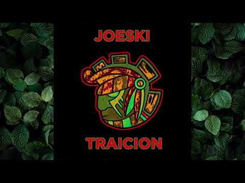 Joeski - Traicion (Original Mix) [Maya Records]
