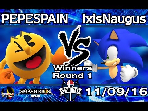 Syndicate 2016 - PEPESPAIN (PAC-MAN) vs IxisNaugus (Sonic) - Winners Round 1