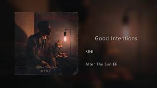 RINI - Good Intentions (Audio)