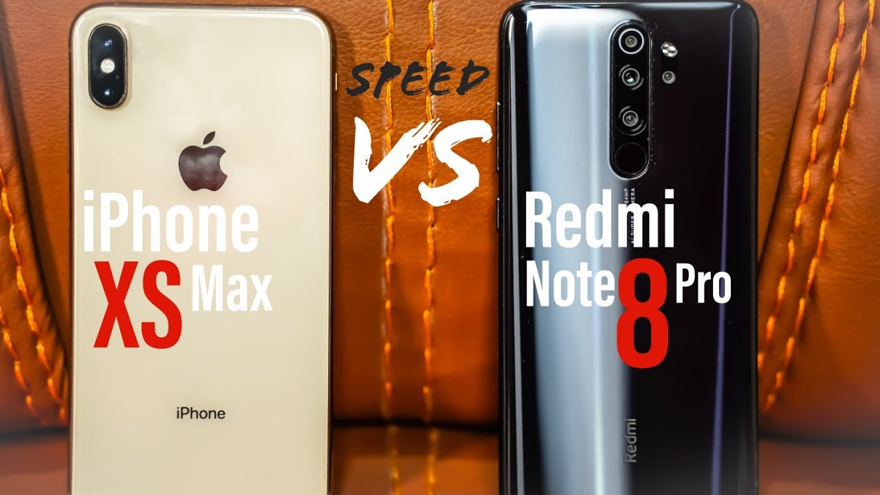 Iphone XS Max VS Redmi Note 8 pro speed test