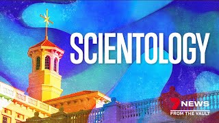 Scientology Exposed: The hidden dangers of this controversial religion