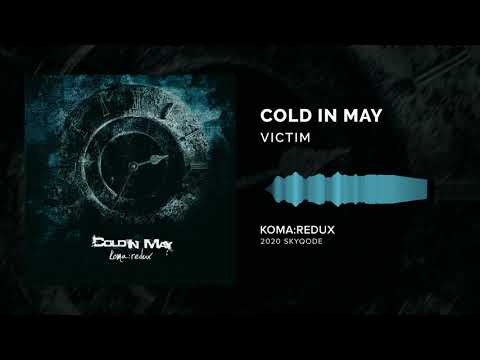 Cold In May - Victim (2020)