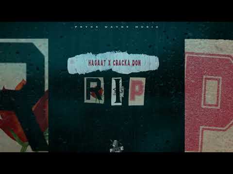 Cracka Don - R.I.P ft @hagaatvevo5586 (Official  Audio)