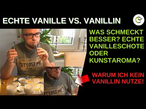 Darum nur echte Vanilleschoten statt Vanillin oder andere voll synthetische Vanille-Aromen!